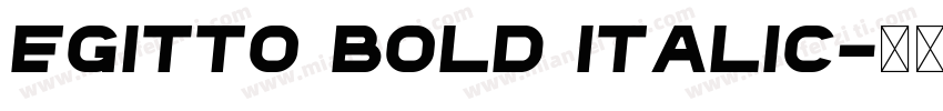 Egitto Bold Italic字体转换